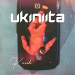AUDIO | Kusah – Ukiniita | Download