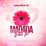 Carlos N Tz – Madada Baba Lao | Mp3 Download Song