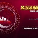 Music Audio | Echo 254 – Ramadan | Download