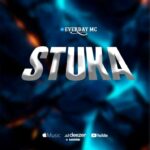 Music Audio | Everday Mc – Stuka | Download