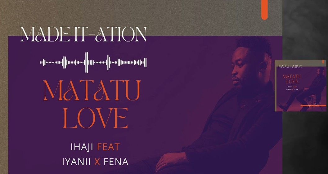 Music Audio | Ihaji Made It Ft Iyanii & Fena Gitu – Matatu Love | Download