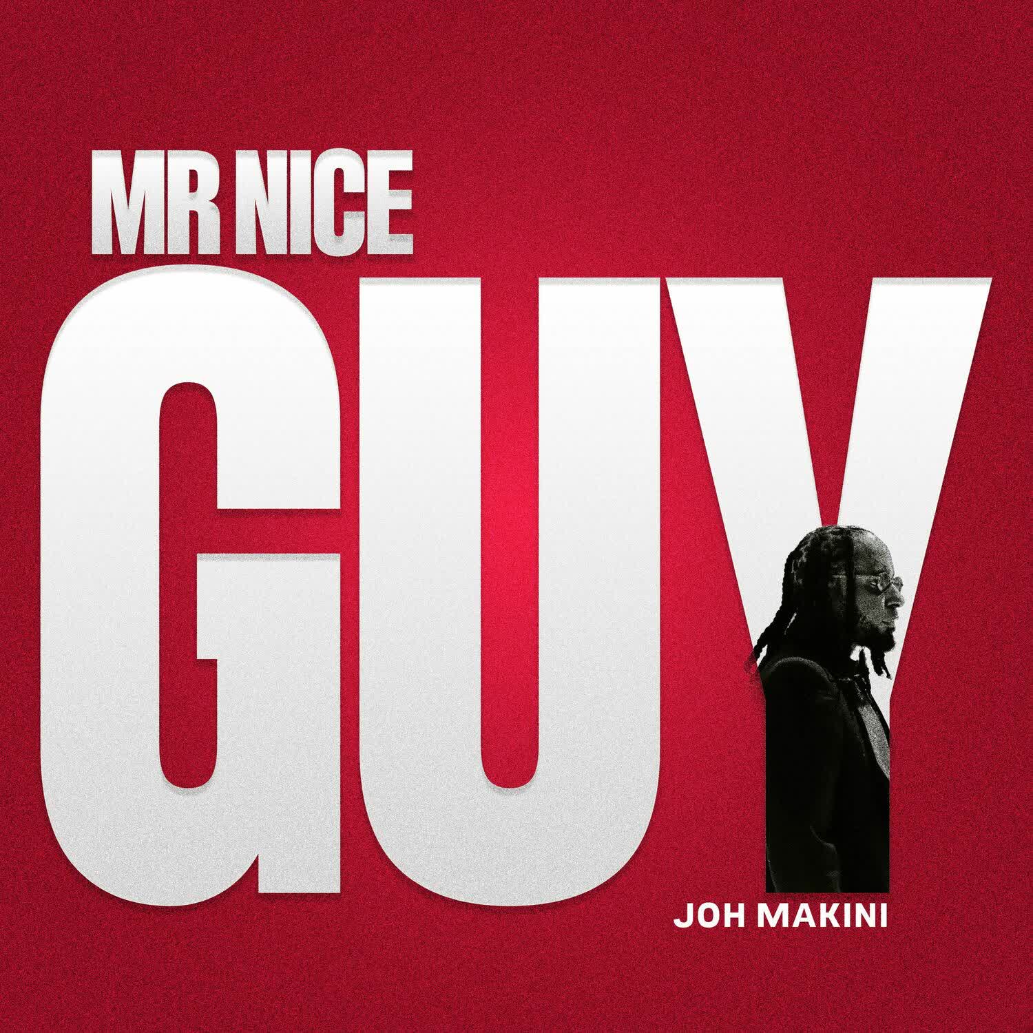 Music Audio | Joh Makini – Mr Nice Guy | Download