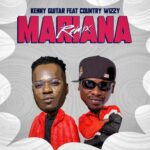 Music Audio | Kenny Guitar Ft Country Wizzy – Mariana (Remix) | Download