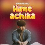 Music Audio | Barobaro – Nimeachika | Download