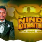 Music Audio | Stephen Kasolo – Nindi Kithaitho | Download