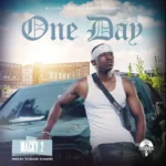 Music Audio | Macky2 – One Day | Download