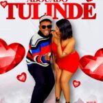 Music Audio : Abouado – Tulinde | Download Mp3