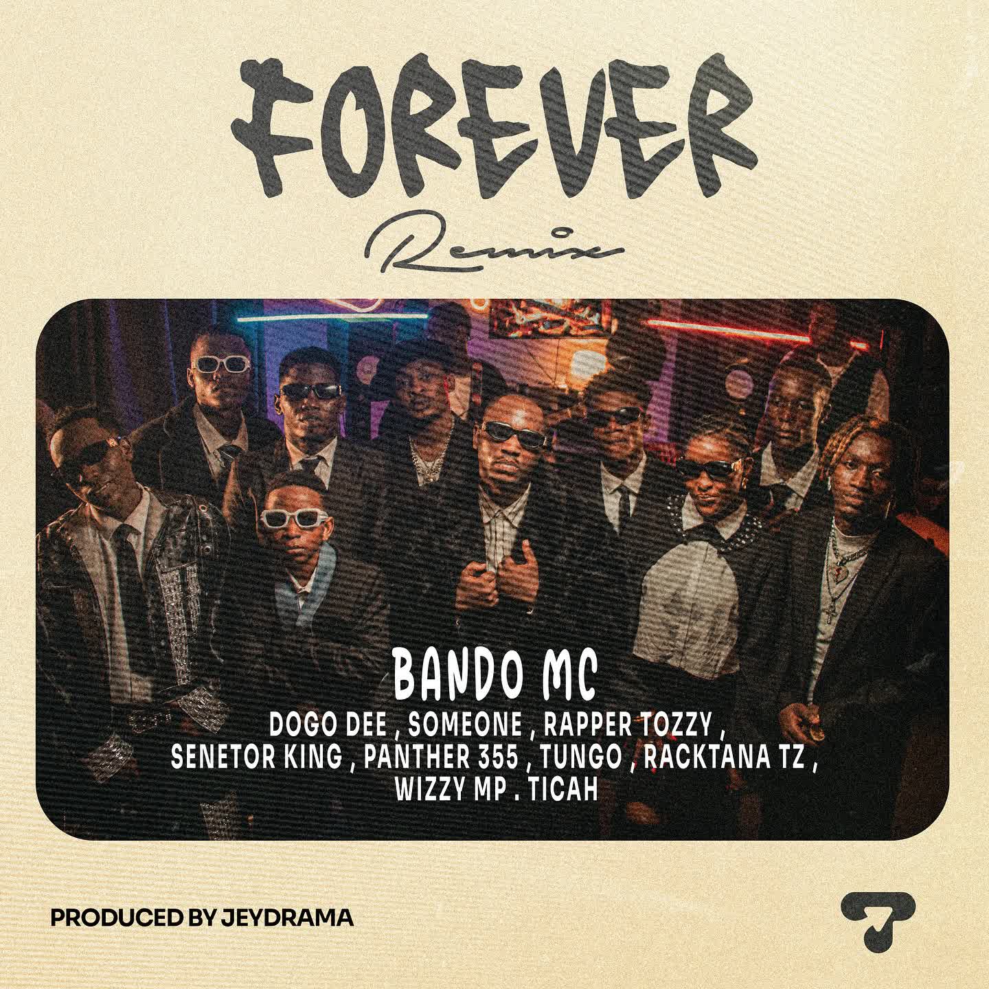 Music Audio : Bando Mc – FOREVER RMX | Download Mp3