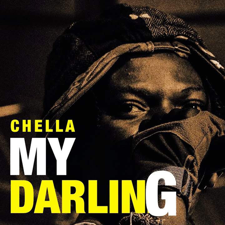 Music Audio : Chella – My Darling | Download Mp3