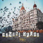Music Audio : DJ Jukk – Mumbai Drums | Download Mp3