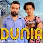 VIDEO : DUNIA (Ep 55) By Manyanya