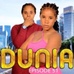 VIDEO : DUNIA (Ep 51) By Manyanya