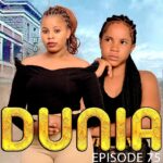 VIDEO : DUNIA (Ep 75) By Manyanya