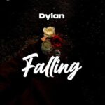 Music Audio : Dylan – Falling | Download