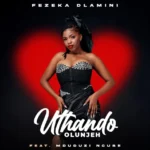 Music Audio : Fezeka Dlamini Ft Mduduzi Ncube – Uthando Olunjeh | Download Mp3