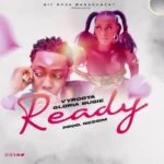 Music Audio : Gloria Bugie Ft Vyroota – Ready | Download Mp3