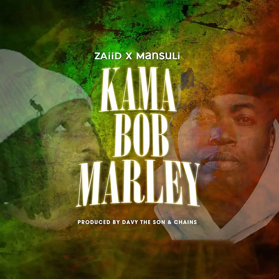 Music Audio : MansuLI Ft ZAiiD – Kama Bob Marley | Download