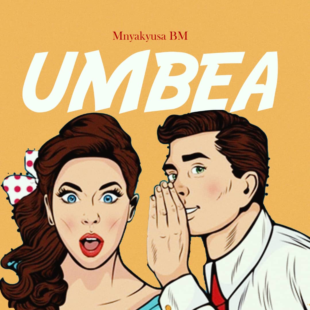 Music Audio | Mnyakyusa BM – UMBEA | Download