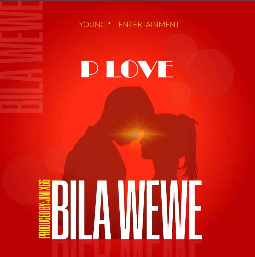 Music Audio : P Love – Bila wewe | Download Mp3