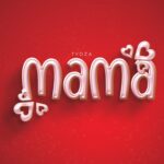 Music Audio : Tyoza – Mama | Download Mp3