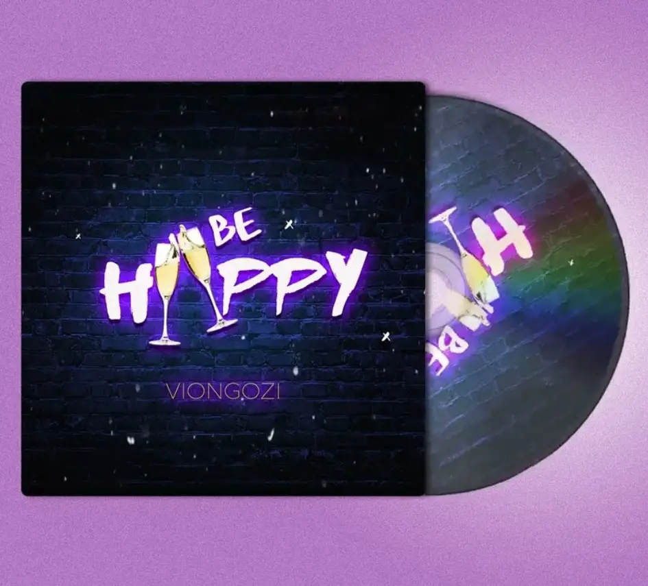 Music Audio : Viongozi 255 – Be Happy | Download Mp3