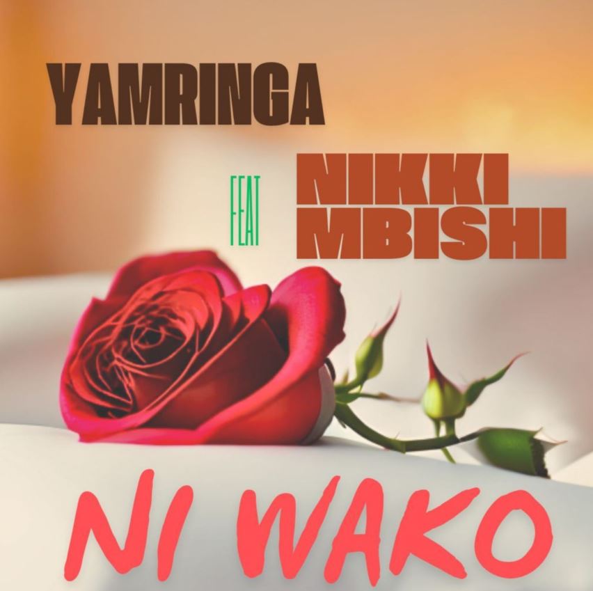 Music Audio : Yamringa Ft Nikki Mbishi – Ni Wako | Download Mp3