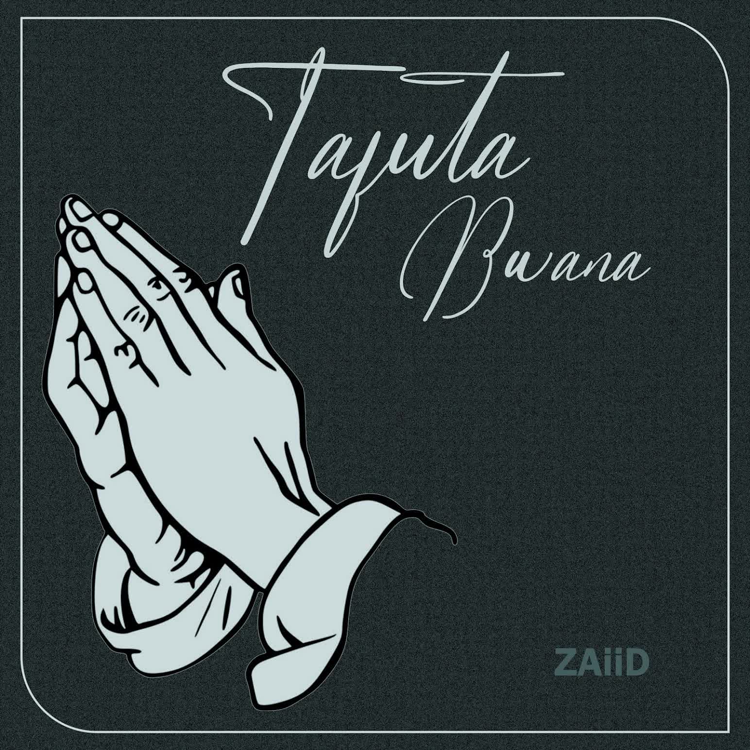 Music Audio : ZAiiD Ft Belle 9 – Tafuta Bwana | Download Mp3