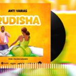 Music Audio : Anti vairas – Rudisha | Download Mp3