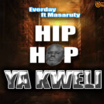 Music Audio : Everday Mc Ft Masaruty – Hip Hop | Download Mp3