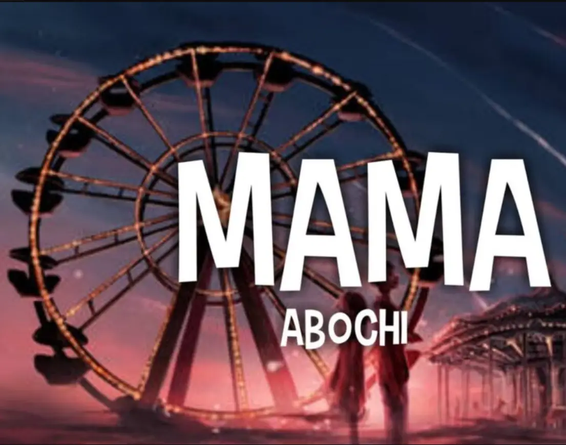 Music Audio : Abochi – Mama | Download Mp3