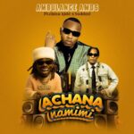 Music Audio : Ambulance Amos Ft Chino Kidd X Baddest 47 – Achana Na Mimi | Download Mp3