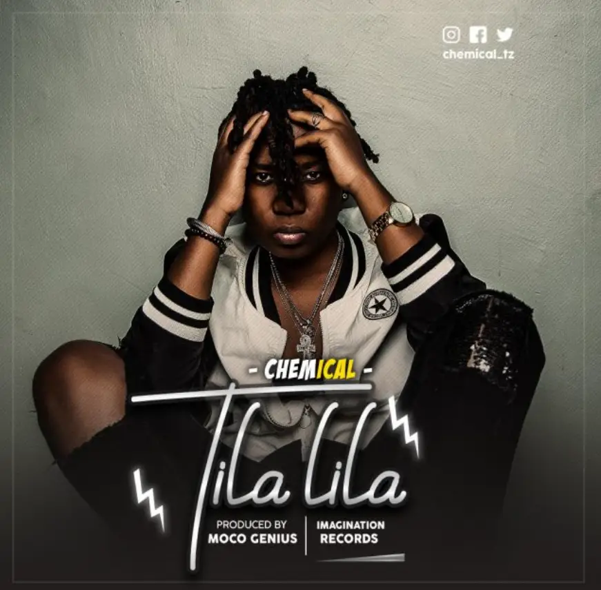 Music Audio : Chemical – Tilalila | Download Mp3