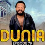 VIDEO : DUNIA (Ep 79) By Manyanya