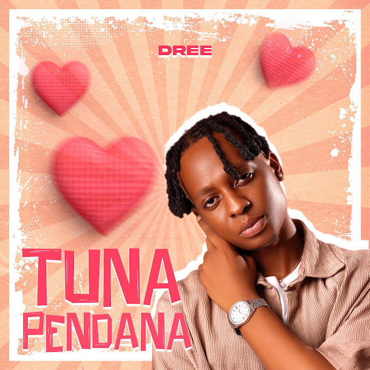 Music Audio : Dree Suka – Tunapendana | Download Mp3