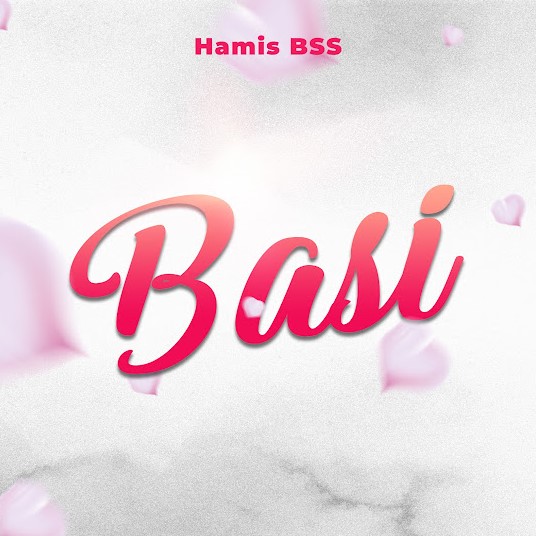 Music Audio : Hamis BSS – Basi | Download Mp3