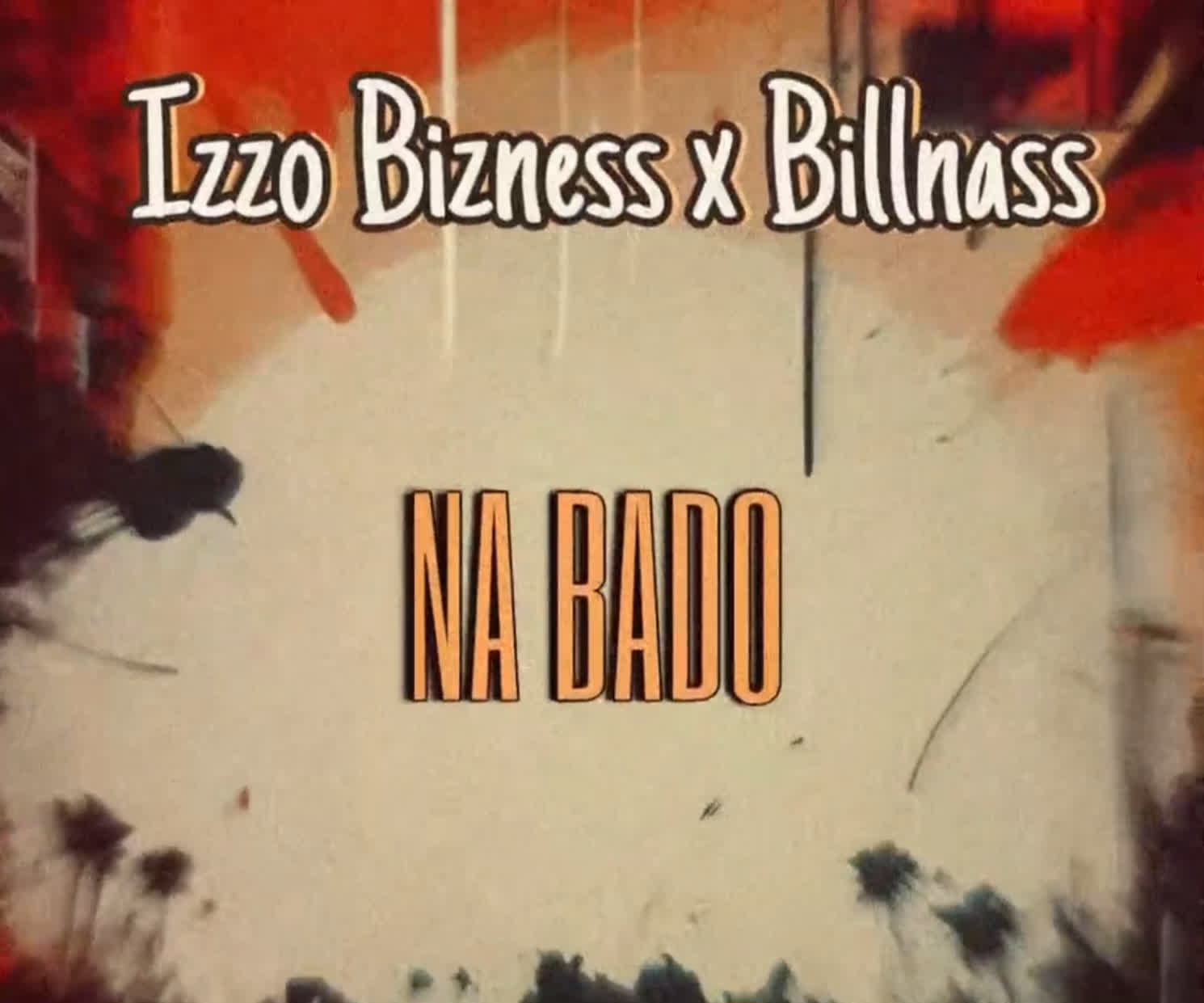 Music Audio : Izzo Bizness Ft Billnass – Na Bado | Download Mp3
