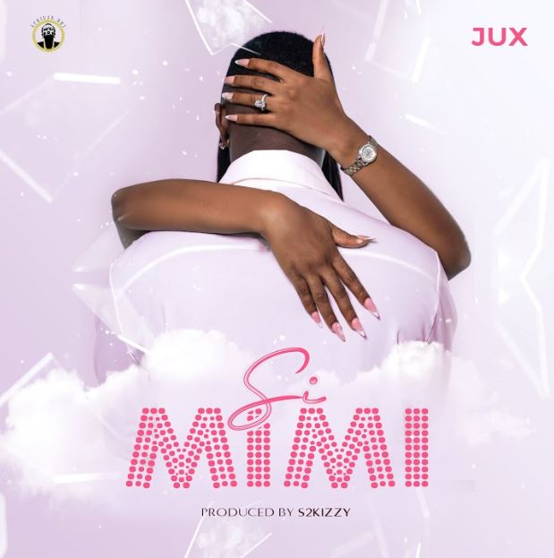 Music Audio : JUX – Si Mimi | Download Mp3