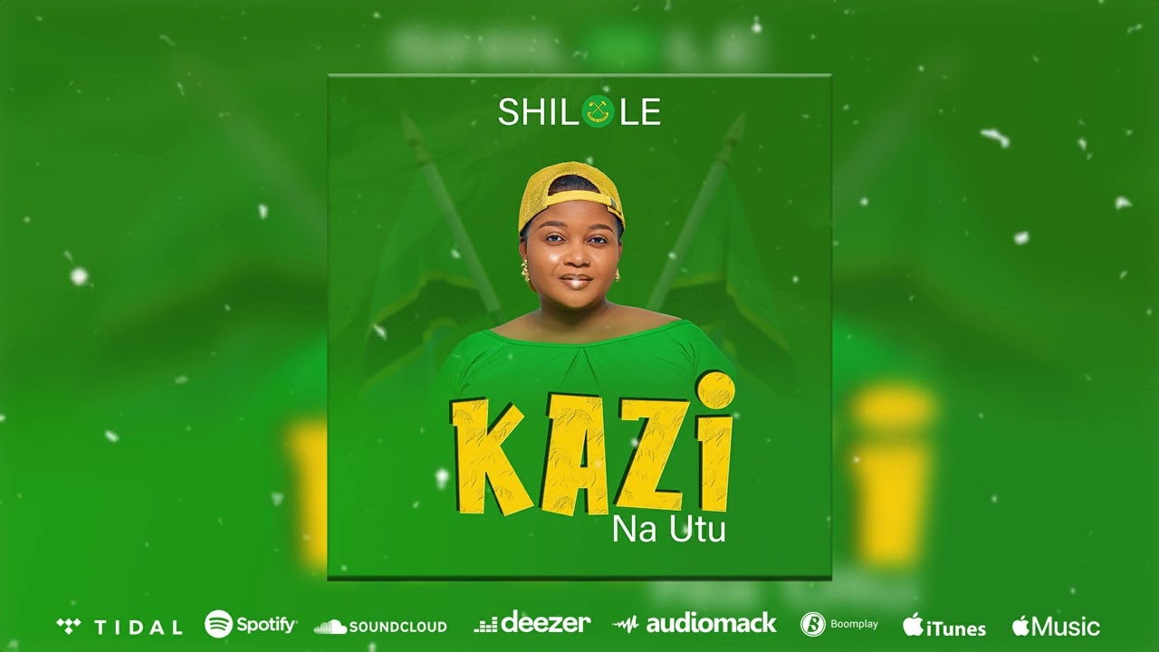 Music Audio : Shilole – Kazi Na Utu | Download Mp3