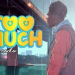 Music Audio : Lomodo – Too much | Download Mp3