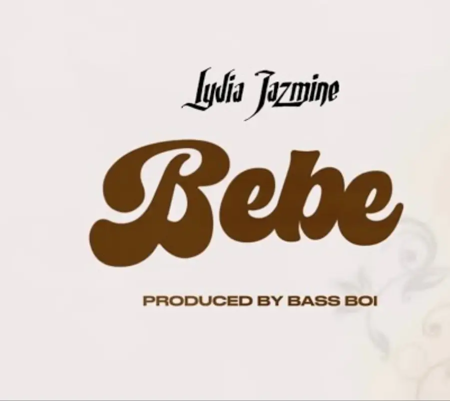Music Audio : Lydia Jazmine – Bebe | Download Mp3