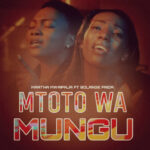 Music Audio : Martha Mwaipaja Ft Solange Faida – Mtoto Wa Mungu | Download Mp3