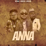 Music Audio : Mr Blue Ft Lava lava X Darassa – Ana | Download Mp3