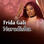 Music Audio : FRIDA GALI – NARUDISHA | Download Mp3