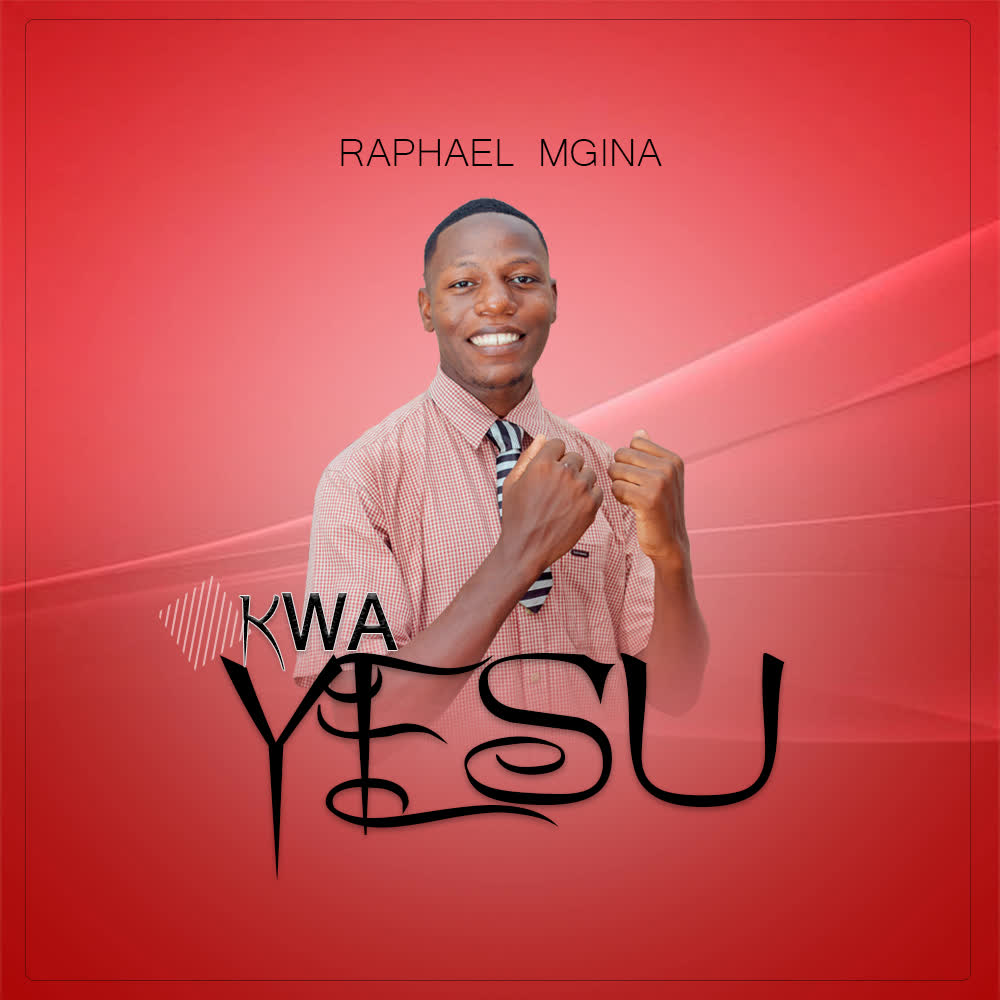 Music Audio : Raphael Mgina – Kwa Yesu | Download Mp3