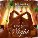 Music Audio : Rich Mavoko Ft Kusah – One More Night | Download Mp3