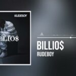 Music Audio : Rudeboy – Billio$ | Download Mp3