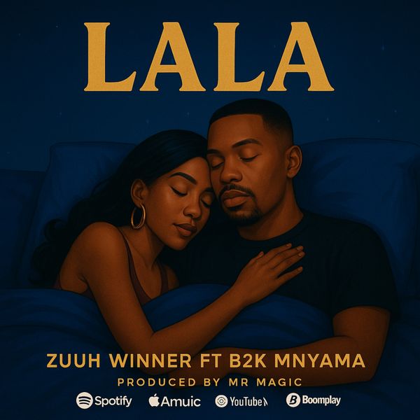 Music Audio : Zuuh Winner Ft B2K Mnyama – Lala | Download Mp3