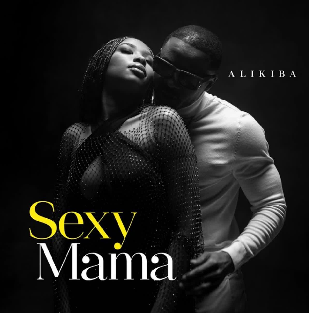 Music Audio : Alikiba – Sexy Mama (Chorus) | Download Mp3