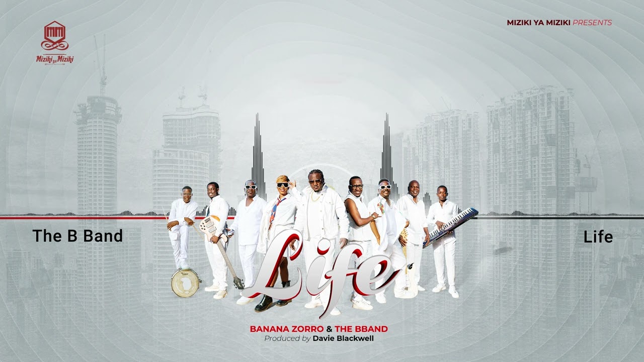 Music Audio : Banana Zorro Ft The B Band – Life | Download Mp3