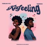 Music Audio : Carlos N Tz Ft Marissa – Kafeeling | Download Mp3